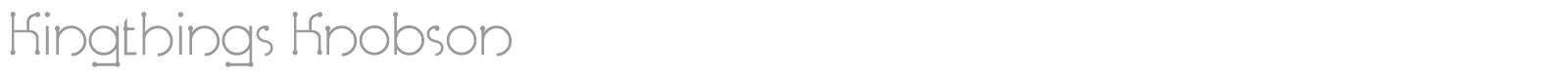 Kingthings Knobson font preview